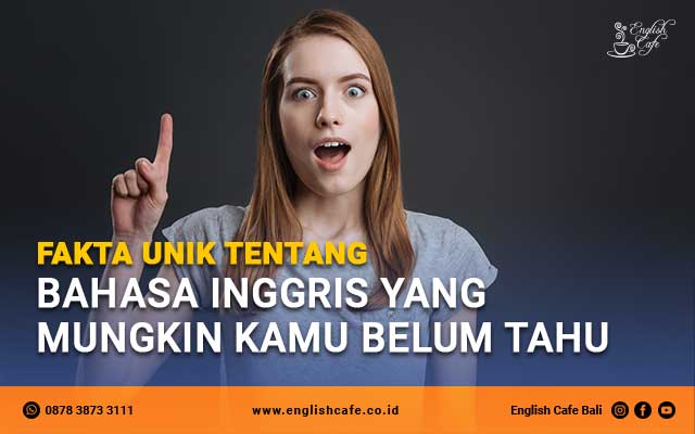 Fakta Unik Tentang Bahasa Inggris