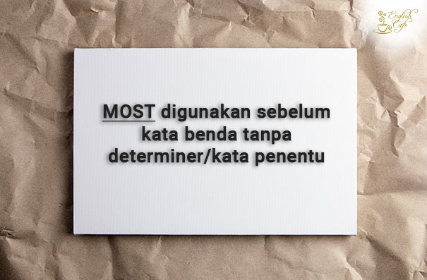 Most digunakan untuk
