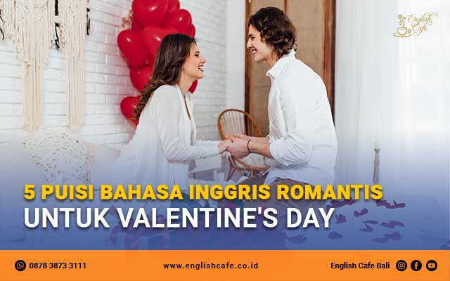 5 Puisi Bahasa Inggris Romantis untuk Valentine's Day