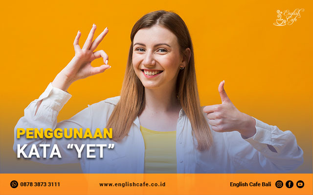 Penggunaan Kata Yet