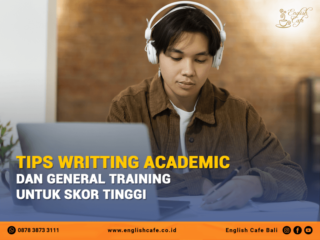 Tips dan Trik Terbaik Writing IELTS