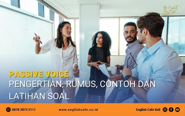 Passive Voice - Pengertian, Rumus, Contoh dan Latihan Soal
