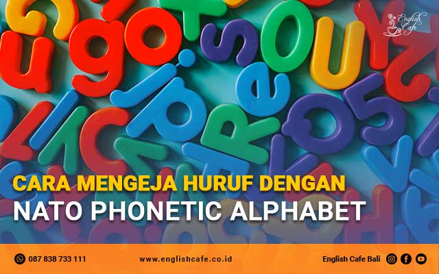 Cara Mengeja Huruf dengan NATO Phonetic Alphabet