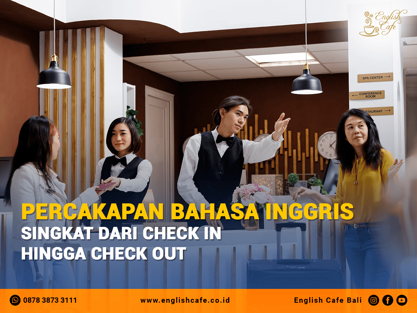 Percakapan bahasa inggris di hotel singkat dari check-in hingga check-out