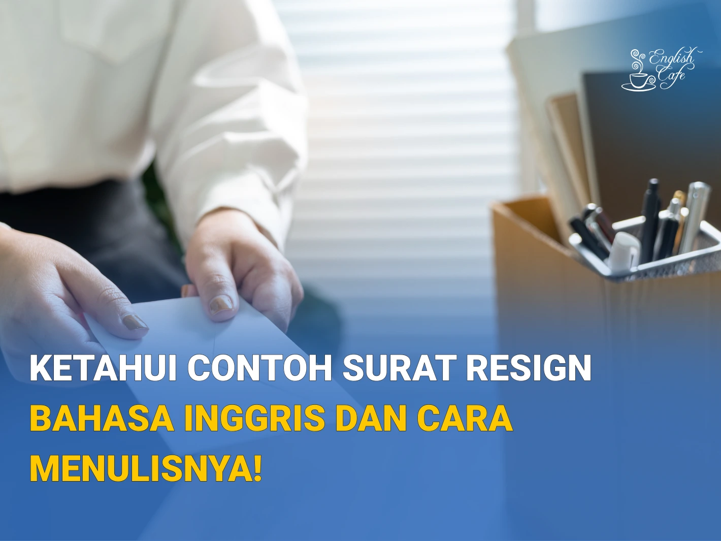 contoh surat resign bahasa inggris
