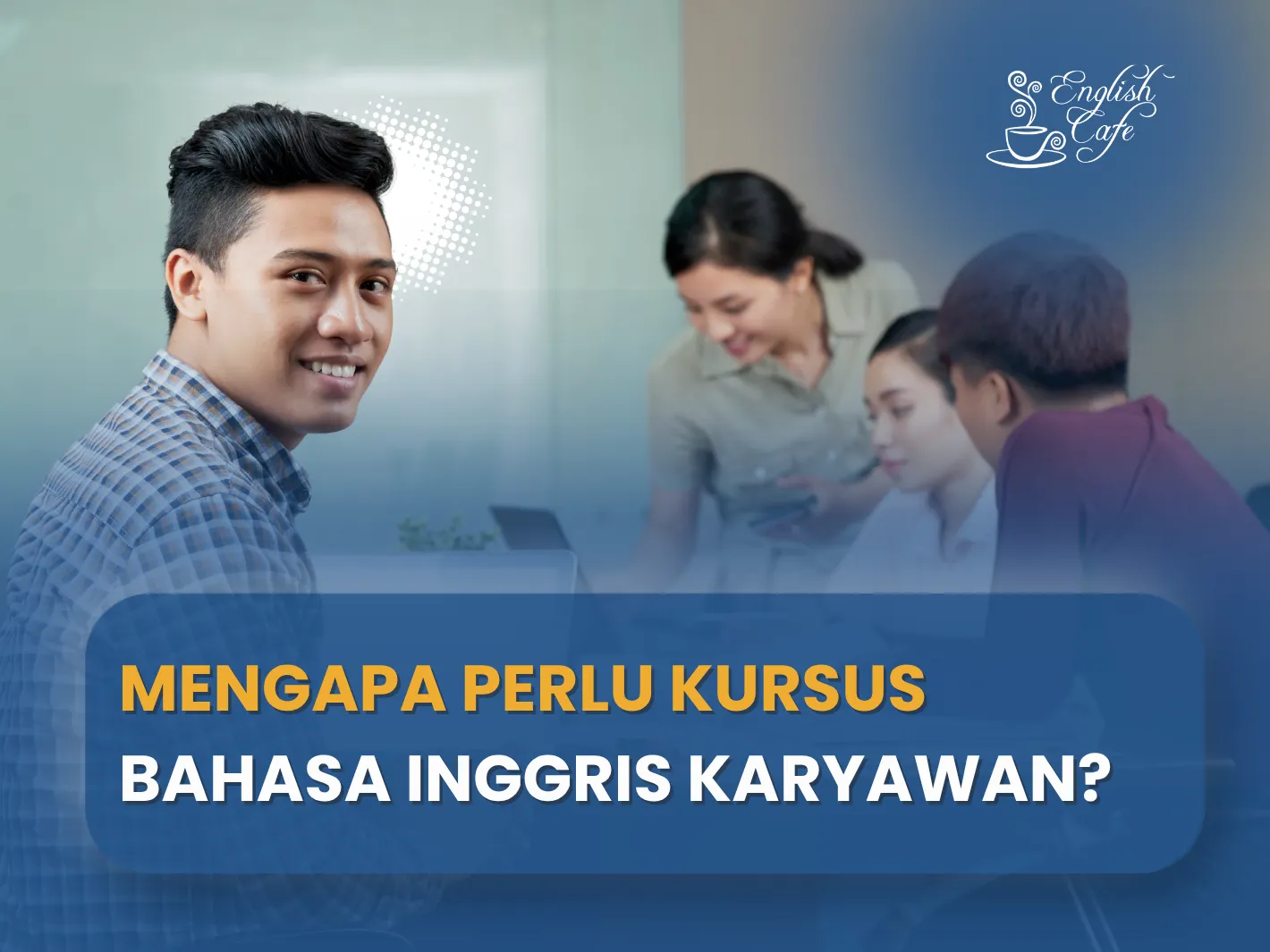 bahasa inggris karyawan